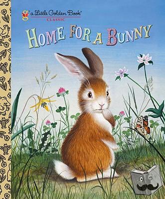 Brown, Margaret Wise - Home for a Bunny