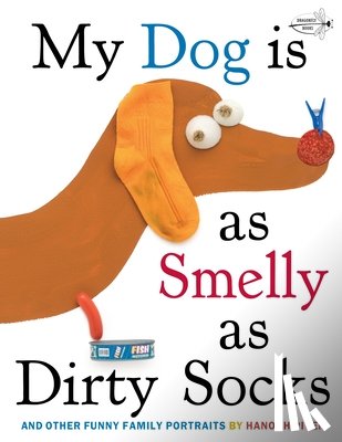 Piven, Hanoch - My Dog Is As Smelly As Dirty Socks