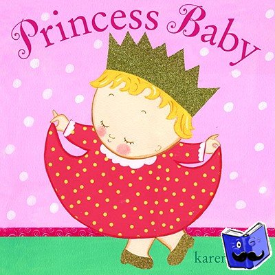 Katz, Karen - Princess Baby