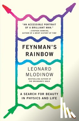 Mlodinow, Leonard - Mlodinow, L: Feynman's Rainbow