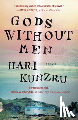 Hari Kunzru - Gods Without Men