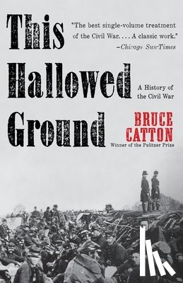 Catton, Bruce - This Hallowed Ground