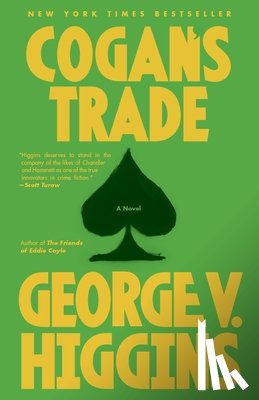 Higgins, George V. - Cogan's Trade