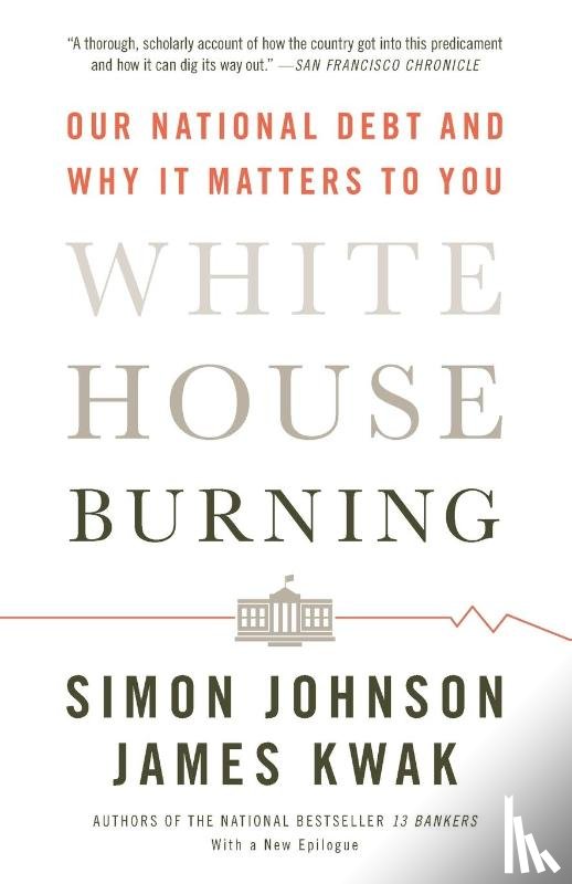 Johnson, Simon - White House Burning