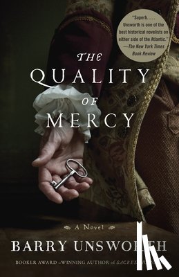 Unsworth, Barry - The Quality of Mercy