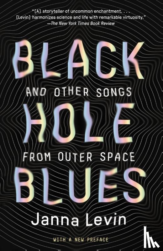 Levin, Janna - Black Hole Blues and Other Songs from Outer Space