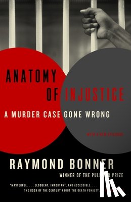 Bonner, Raymond - Anatomy of Injustice