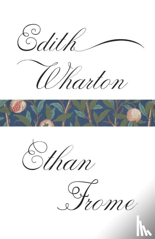 Edith Wharton - Ethan Frome