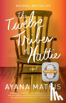 Ayana Mathis - The Twelve Tribes of Hattie