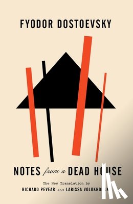 Dostoevsky, Fyodor - Notes from a Dead House