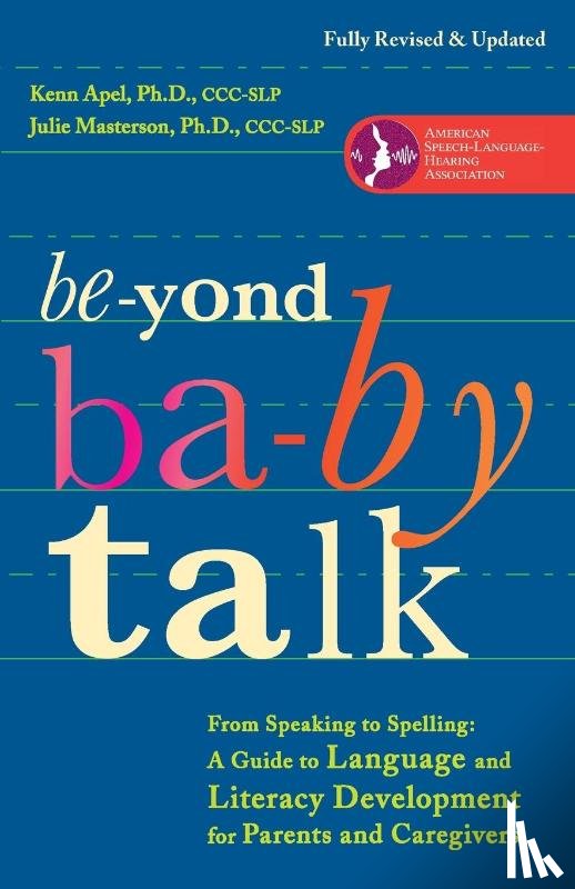 Apel, Kenn, Masterson, Julie - Beyond Baby Talk