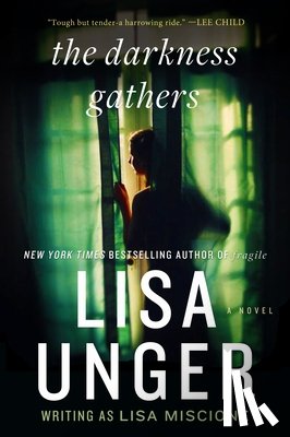Unger, Lisa - The Darkness Gathers