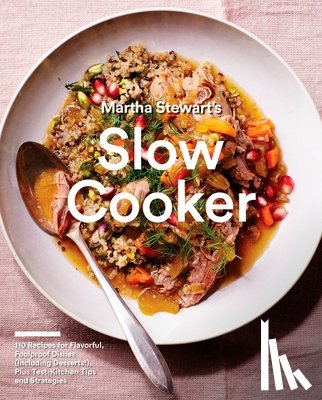 Editors of Martha Stewart Living - Martha Stewart's Slow Cooker