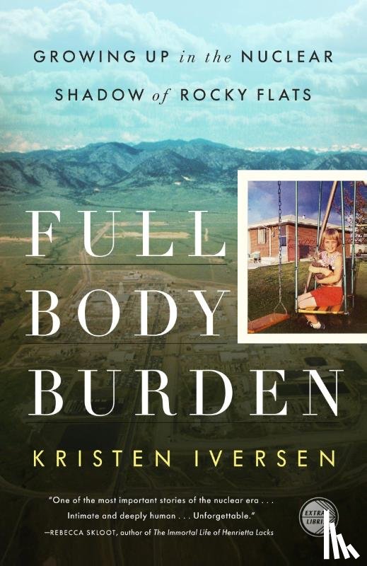 Iversen, Kristen - Full Body Burden