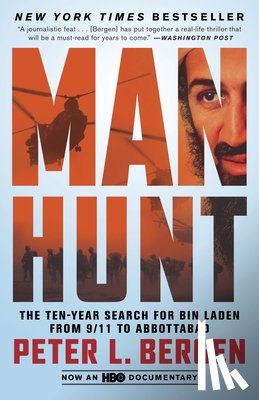 Bergen, Peter L. - Manhunt: The Ten-Year Search for Bin Laden from 9/11 to Abbottabad