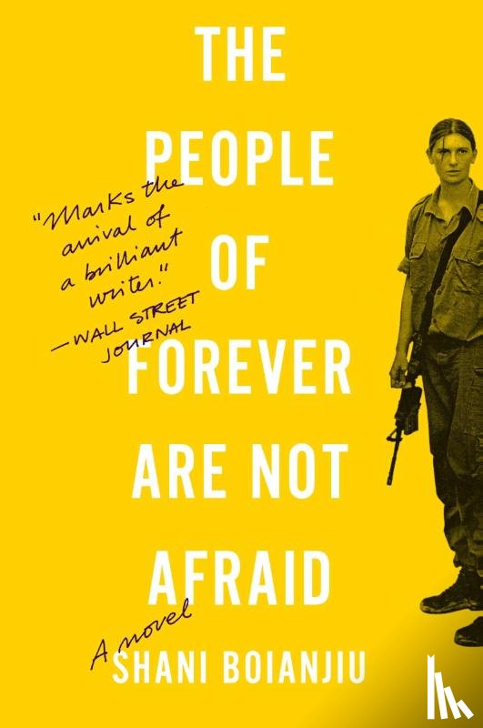 Boianjiu, Shani - The People of Forever Are Not Afraid