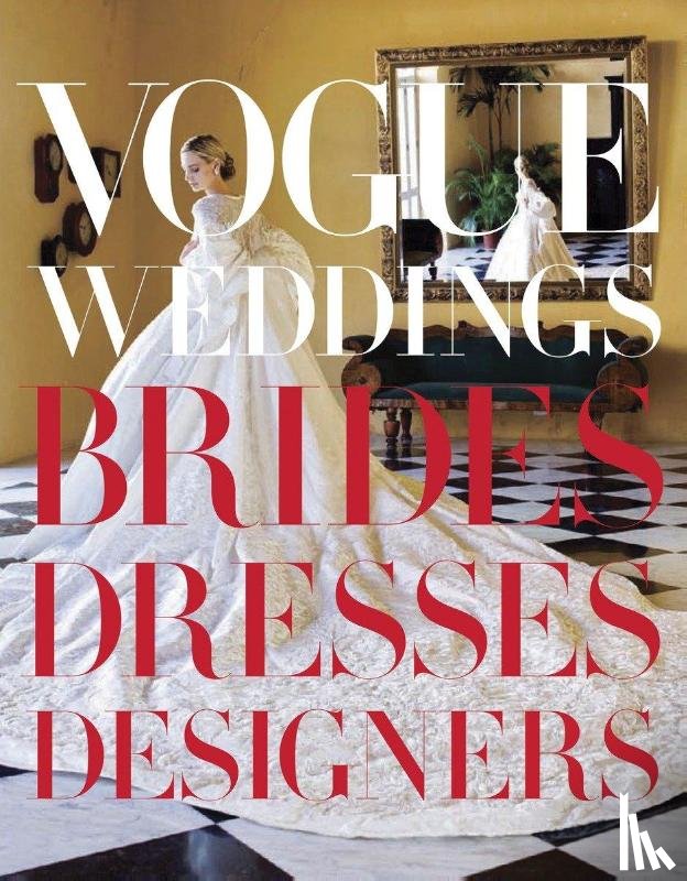 Bowles, Hamish, Wang, Vera - Vogue Weddings