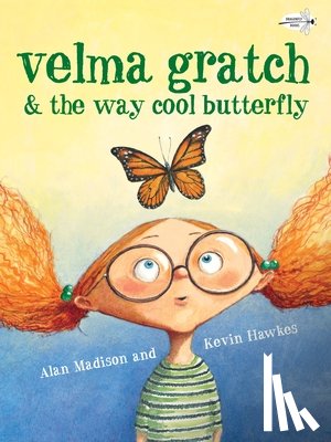 Madison, Alan - Velma Gratch and the Way Cool Butterfly