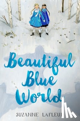 LaFleur, Suzanne - Beautiful Blue World