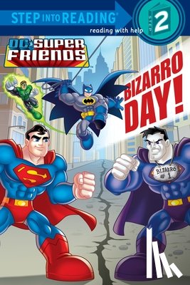 Wrecks, Billy - Bizarro Day! (DC Super Friends)