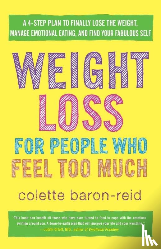 Baron-Reid, Colette - Weight Loss for People Who Feel Too Much