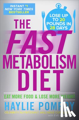 Pomroy, Haylie - Fast Metabolism Diet