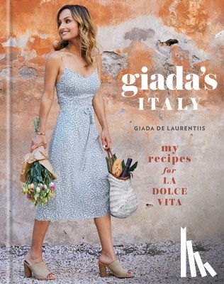 Laurentiis, Giada De - Giada's Italy