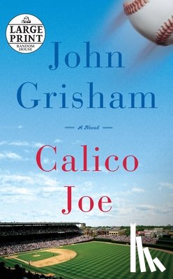 Grisham, John - Calico Joe