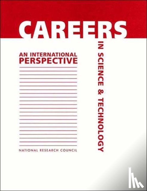 National Research Council, Policy and Global Affairs, Office of International Affairs, Office of International Organizations and Programs and Office of Scientific and Engineering Personnel - Careers in Science and Technology