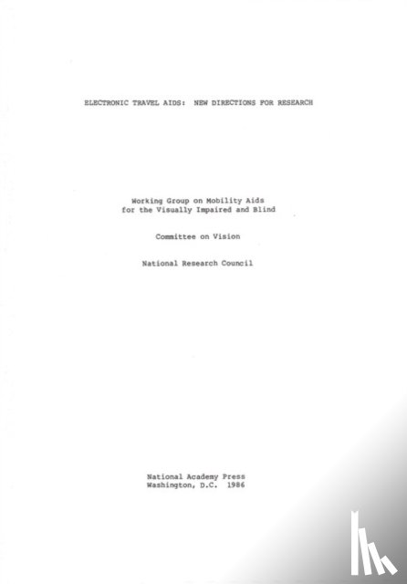 Committee on Vision, Working Group on Mobility Aids for the Visually Impaired and Blind - Electronic Travel Aids