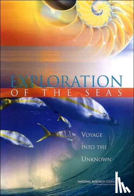 National Research Council, Division on Earth and Life Studies, Ocean Studies Board, Committee on Exploration of the Seas - Exploration of the Seas