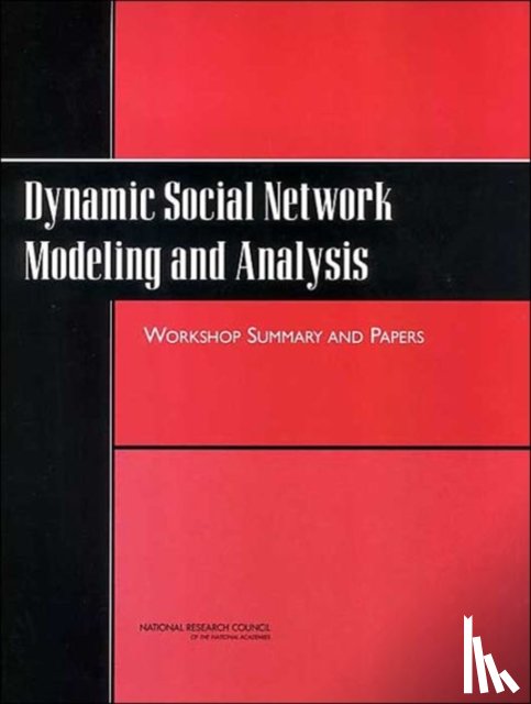 National Research Council, Division of Behavioral and Social Sciences and Education, Board on Behavioral, Cognitive, Committee on Human Factors - Dynamic Social Network Modeling and Analysis