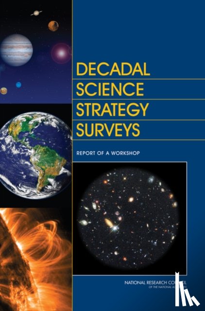 National Research Council, Division on Engineering and Physical Sciences, Space Studies Board - Decadal Science Strategy Surveys