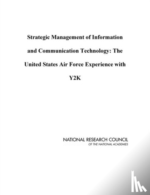 National Research Council, Division on Engineering and Physical Sciences, Computer Science and Telecommunications Board, Policy and Global Affairs - Strategic Management of Information and Communication Technology