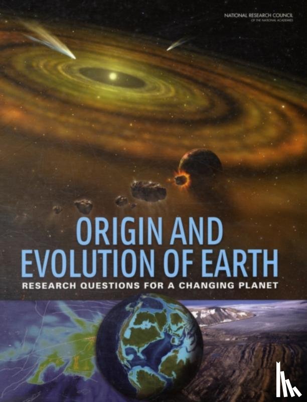 National Research Council, Division on Earth and Life Studies, Board on Earth Sciences and Resources, Committee on Grand Research Questions in the Solid-Earth Sciences - Origin and Evolution of Earth