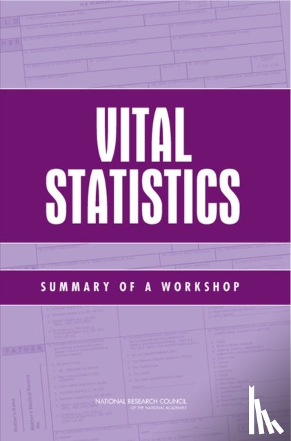 National Research Council, Division of Behavioral and Social Sciences and Education, Committee on National Statistics - Vital Statistics