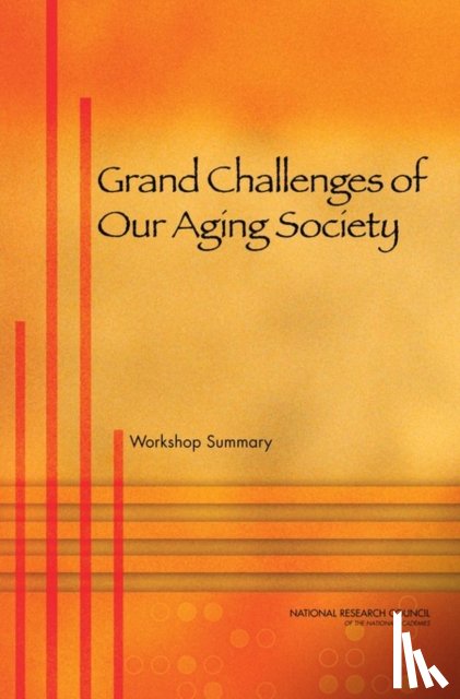 National Research Council, Division of Behavioral and Social Sciences and Education, Center for Economic, Governance - Grand Challenges of Our Aging Society