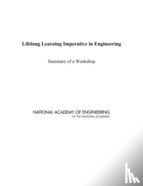 National Academy of Engineering - Lifelong Learning Imperative in Engineering