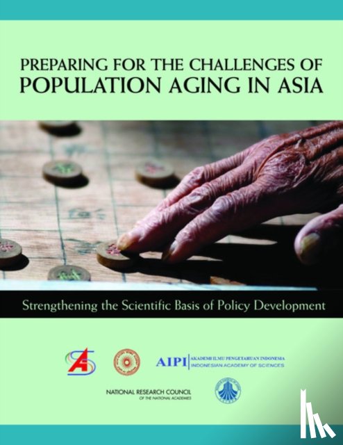 Science Council of Japan, National Research Council, Indonesian Academy of Sciences, Chinese Academy of Social Sciences - Preparing for the Challenges of Population Aging in Asia
