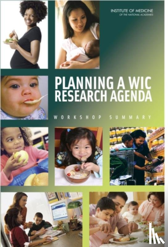Institute of Medicine, Food and Nutrition Board - Planning a WIC Research Agenda