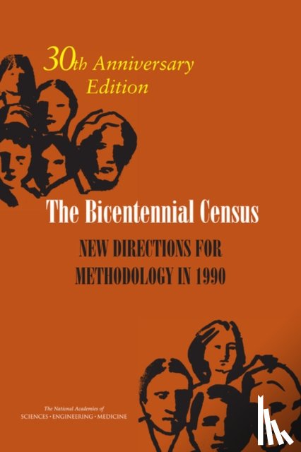 National Academies of Sciences, Engineering, Division of Behavioral and Social Sciences and Education, Committee on National Statistics - The Bicentennial Census