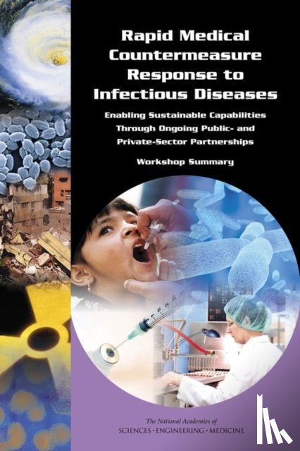 National Academies of Sciences, Engineering, Institute of Medicine, Board on Global Health, Board on Health Sciences Policy - Rapid Medical Countermeasure Response to Infectious Diseases