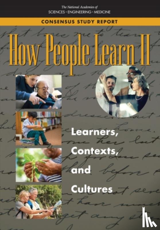 National Academies of Sciences, Engineering, Division of Behavioral and Social Sciences and Education, Board on Science Education, Board on Behavioral, Cognitive - How People Learn II