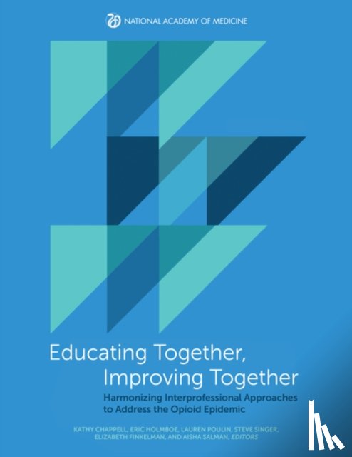 National Academy of Medicine - Educating Together, Improving Together