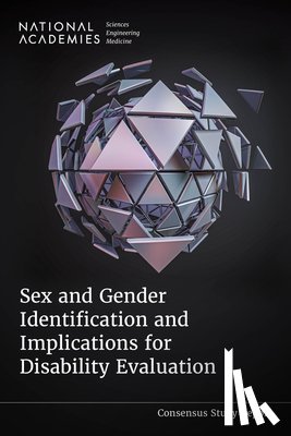 National Academies of Sciences Engineeri - Sex and Gender Identification and Implications for Disability Evaluation