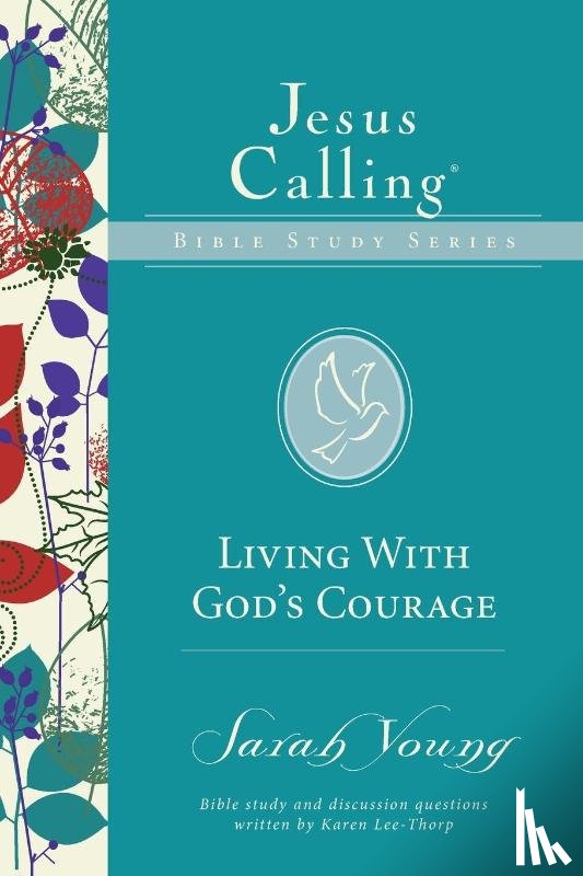 Young, Sarah - Living with God's Courage