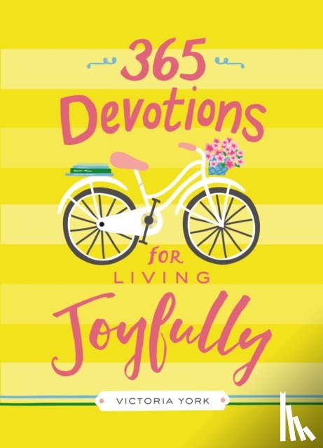York, Victoria Doulos - 365 Devotions for Living Joyfully