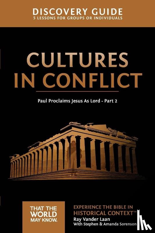 Vander Laan, Ray - Cultures in Conflict Discovery Guide