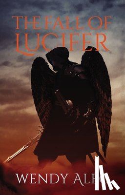 Alec, Wendy - The Fall of Lucifer