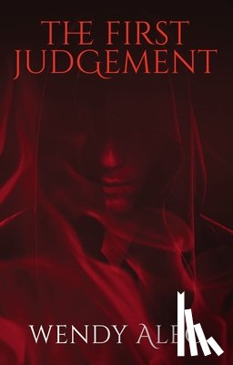 Alec, Wendy - The First Judgement